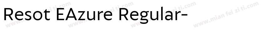 Resot EAzure Regular字体转换